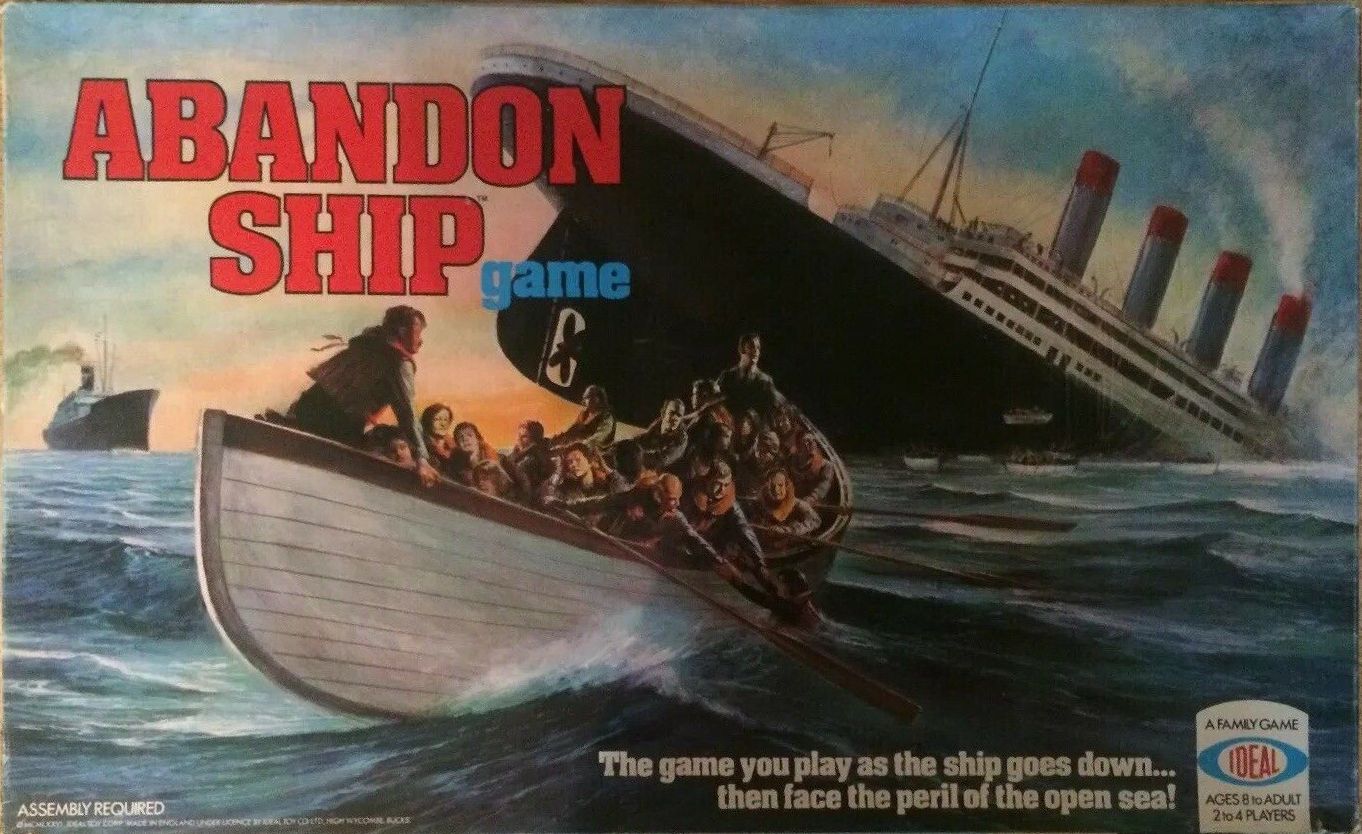 Abandon Ship