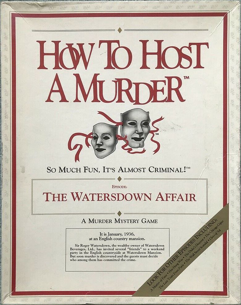 How To Host A Murder <br><i>The Watersdown Affair</i>
