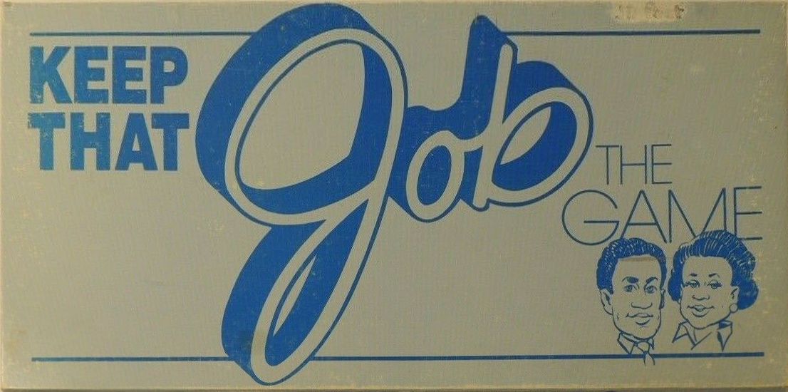 Keep That Job