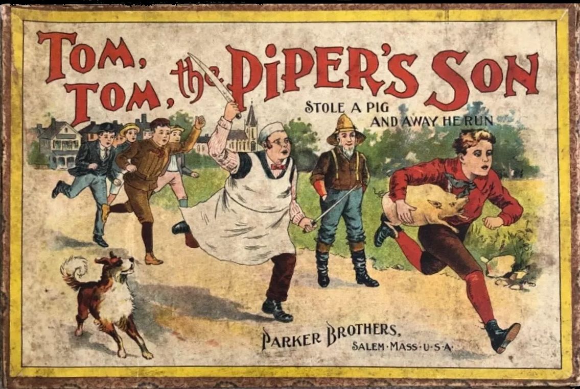 Tom, Tom, The Piper's Son
